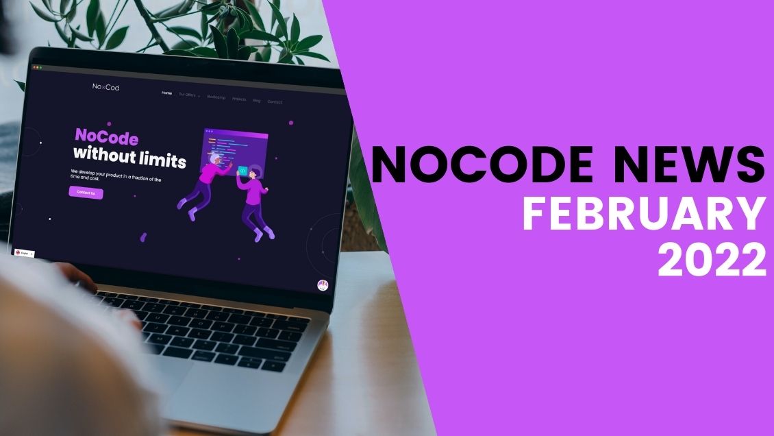News Nocode de Février 2022