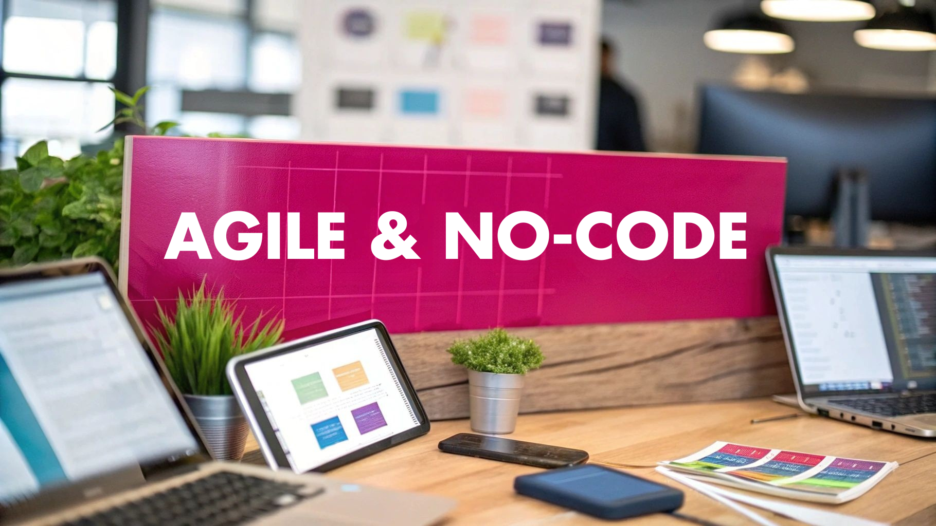 Comment maîtriser la méthode agile no-code: guide complet pour réussir vos projets