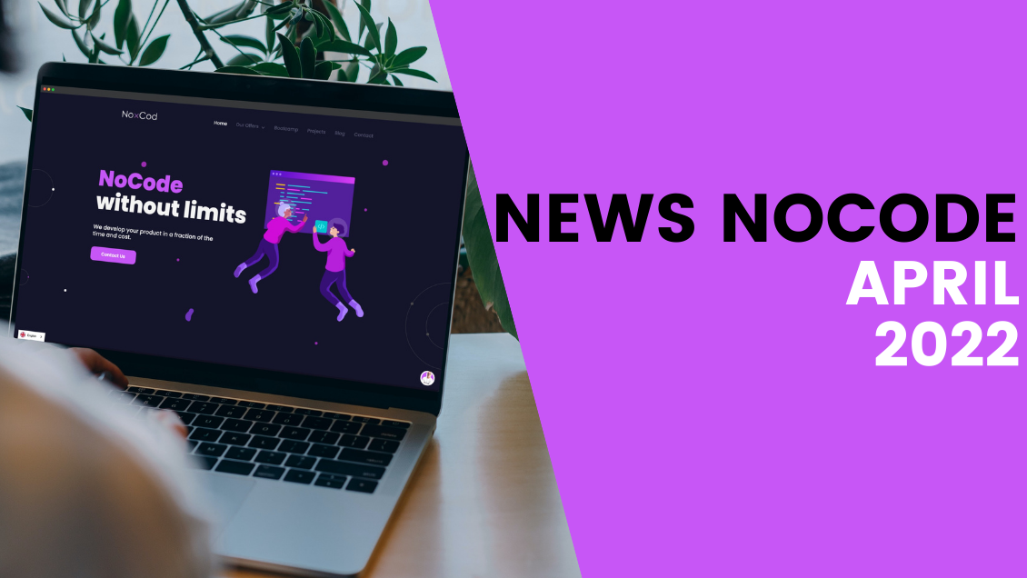 News Nocode Avril 2022