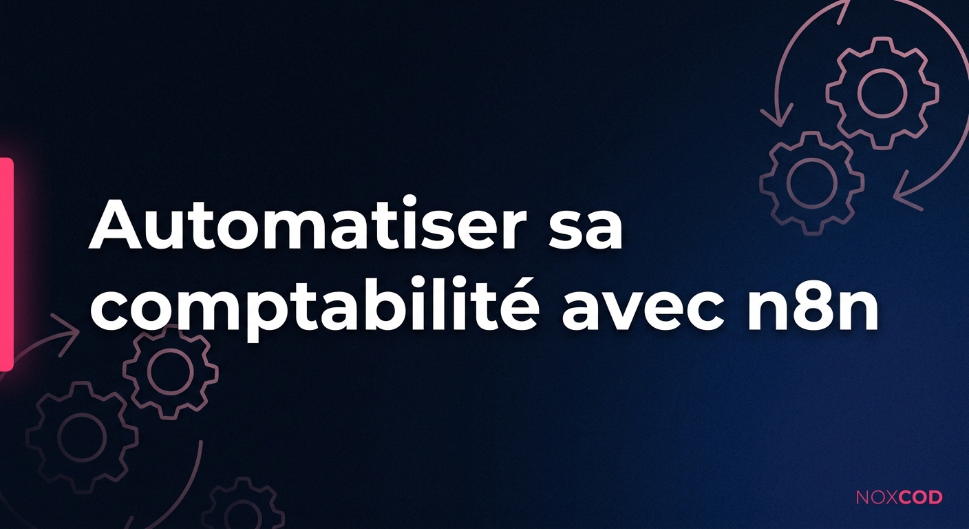Automatiser sa comptabilité avec n8n : guide PME