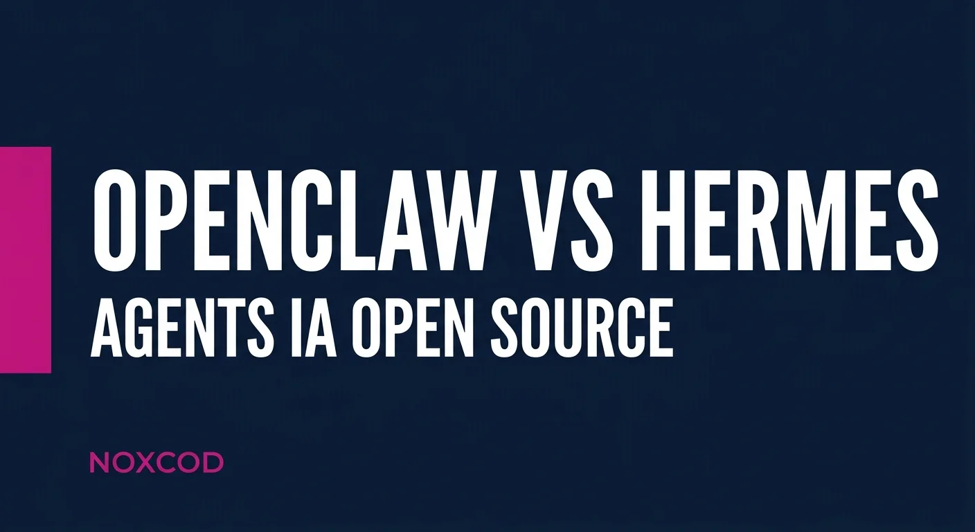 OpenClaw vs Hermes : deux visions de l'agent IA pour l'entreprise