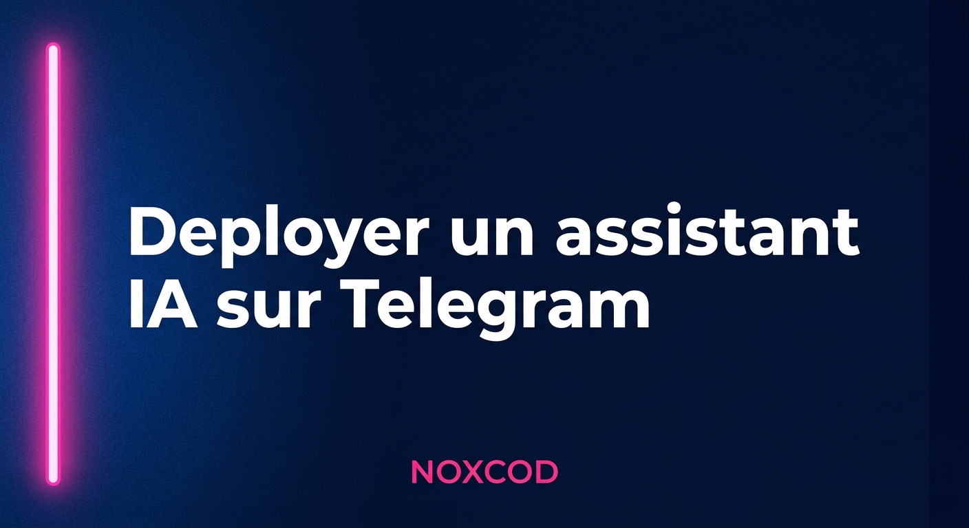 Déployer un assistant IA sur Telegram pour votre entreprise
