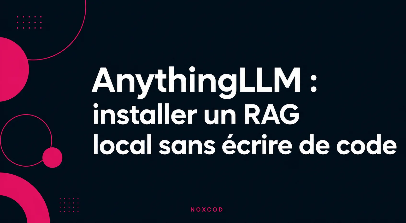 AnythingLLM : installer un RAG local sans écrire de code