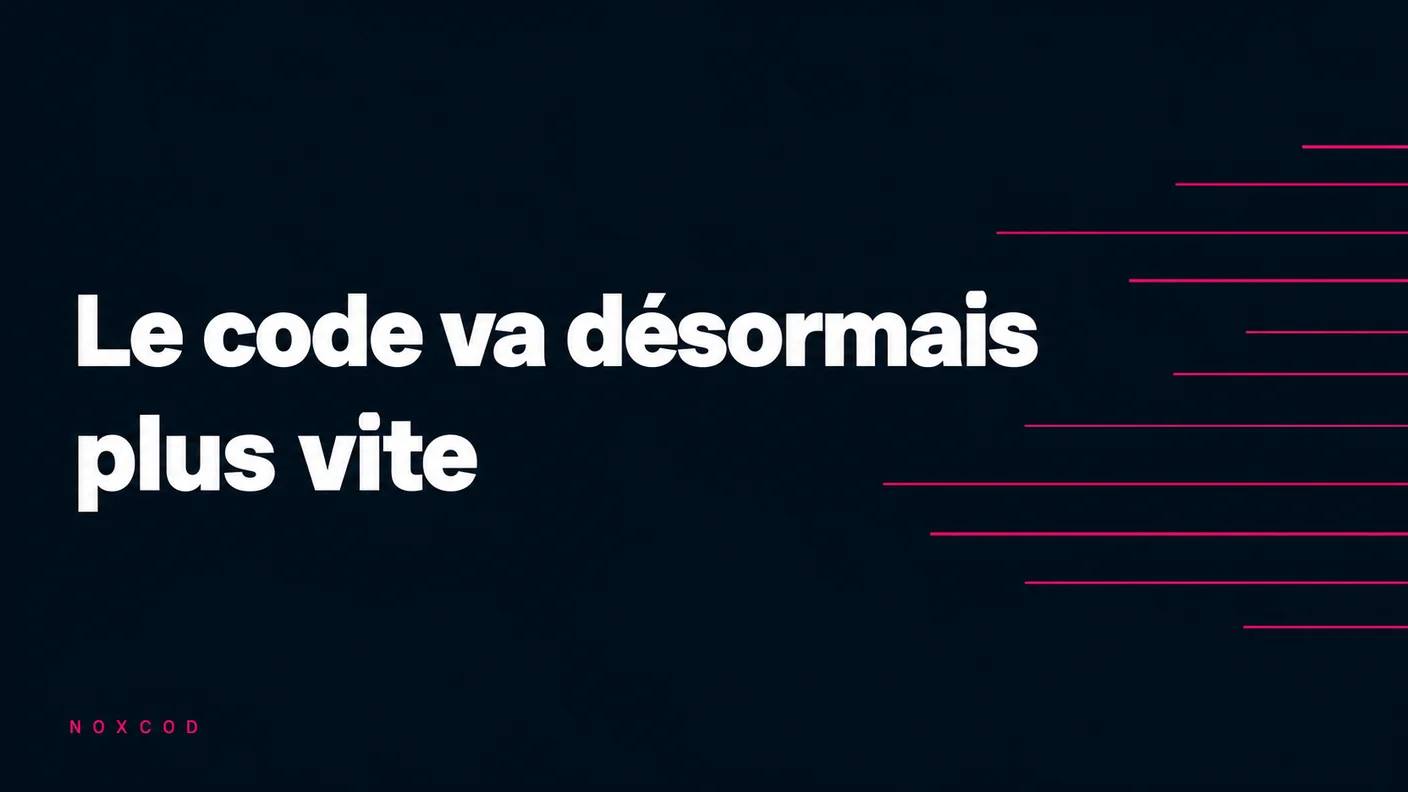 No-code et IA : pourquoi le code va désormais plus vite