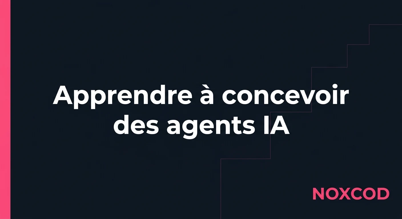 Formation agents IA : apprendre à concevoir des agents