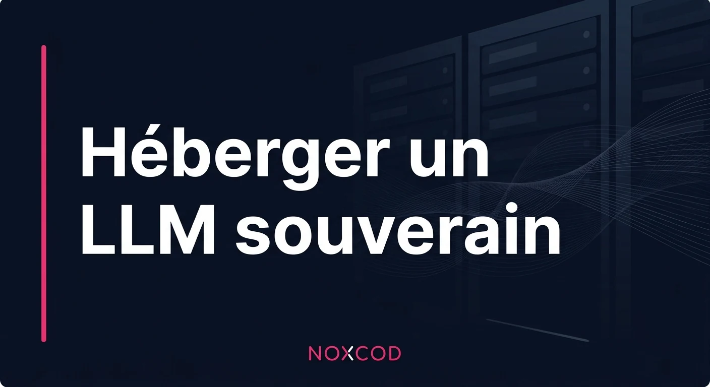 Héberger un LLM souverain : les quatre options, et le calcul qui tranche