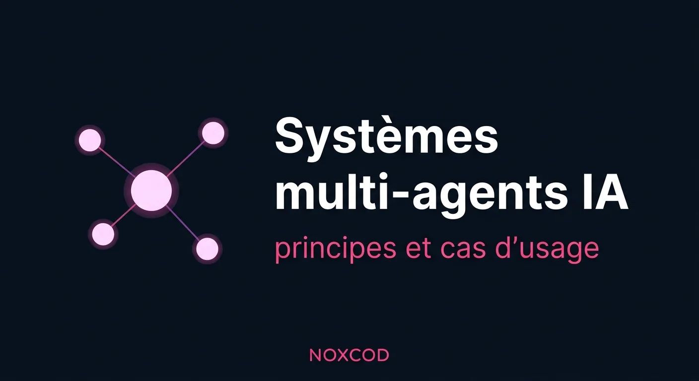 Systèmes multi-agents IA : principes, cas d'usage et limites