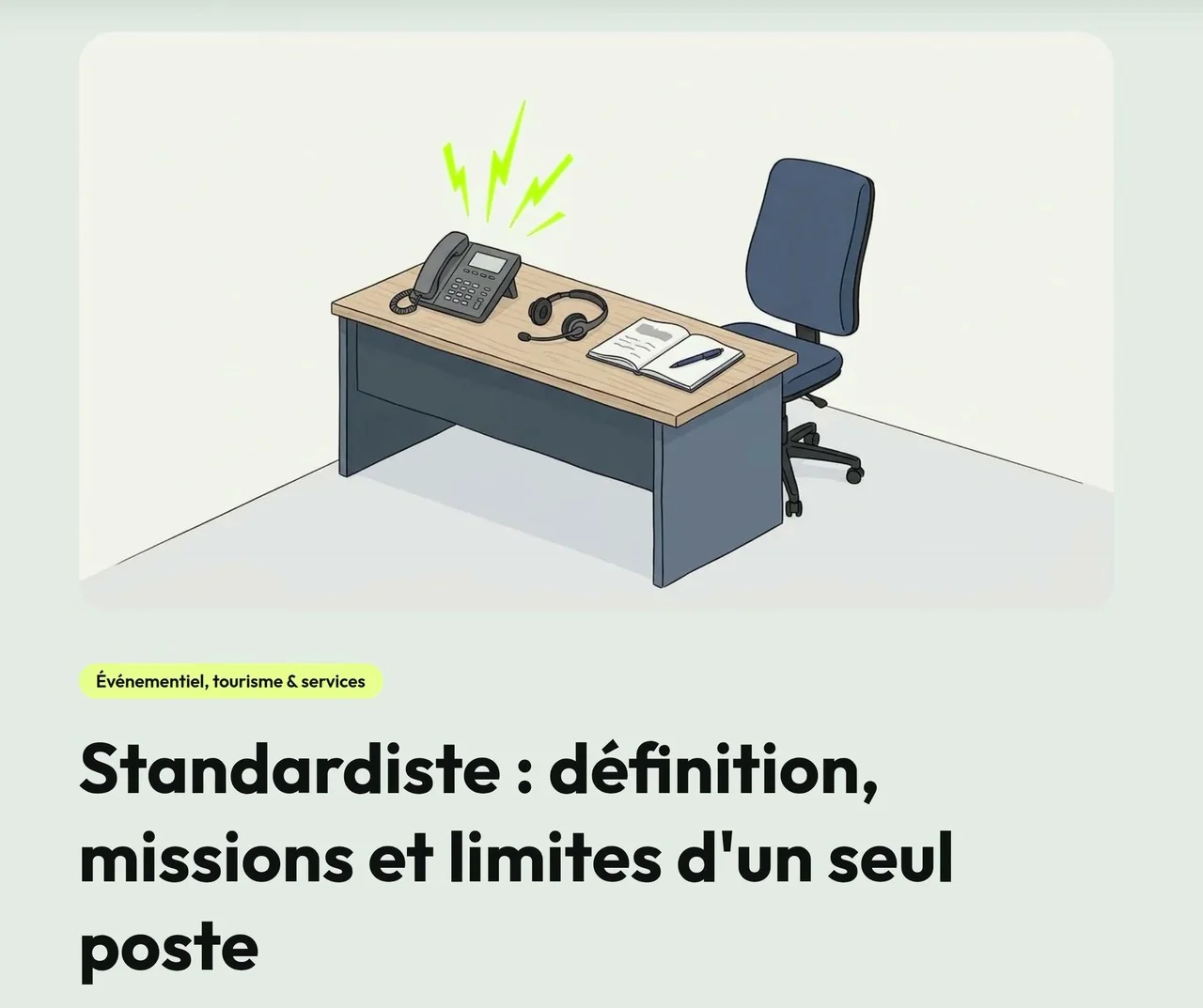 Article du blog de Tala intitulé « Standardiste : définition, missions et limites d'un seul poste », avec son illustration : un bureau avec un téléphone qui sonne, un casque et un carnet ouvert
