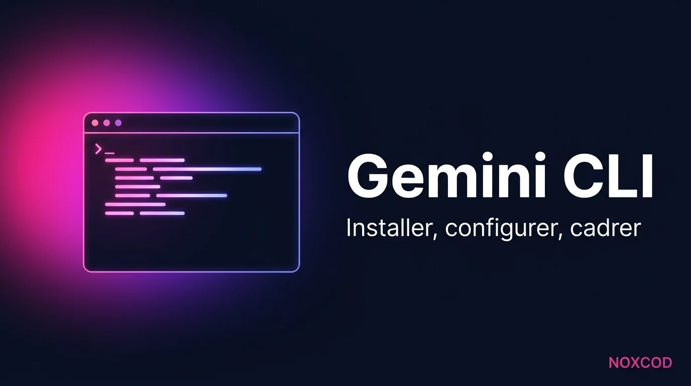 Gemini CLI : installer et utiliser l'agent de code de Google