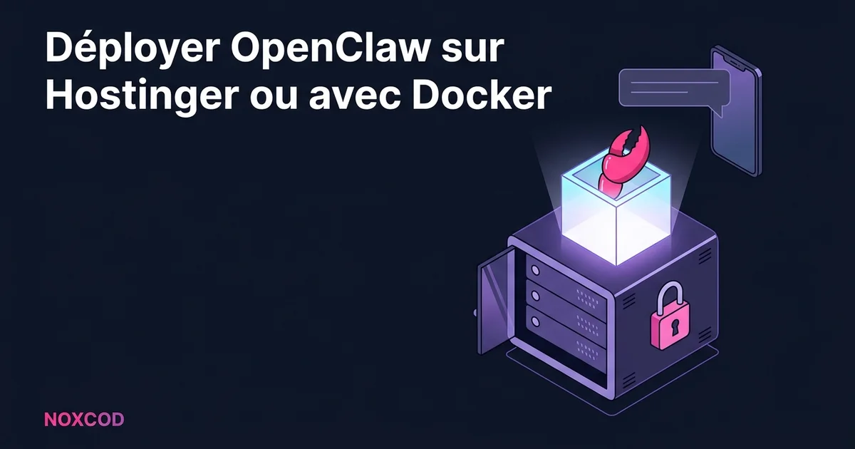 Déployer OpenClaw sur Hostinger ou avec Docker